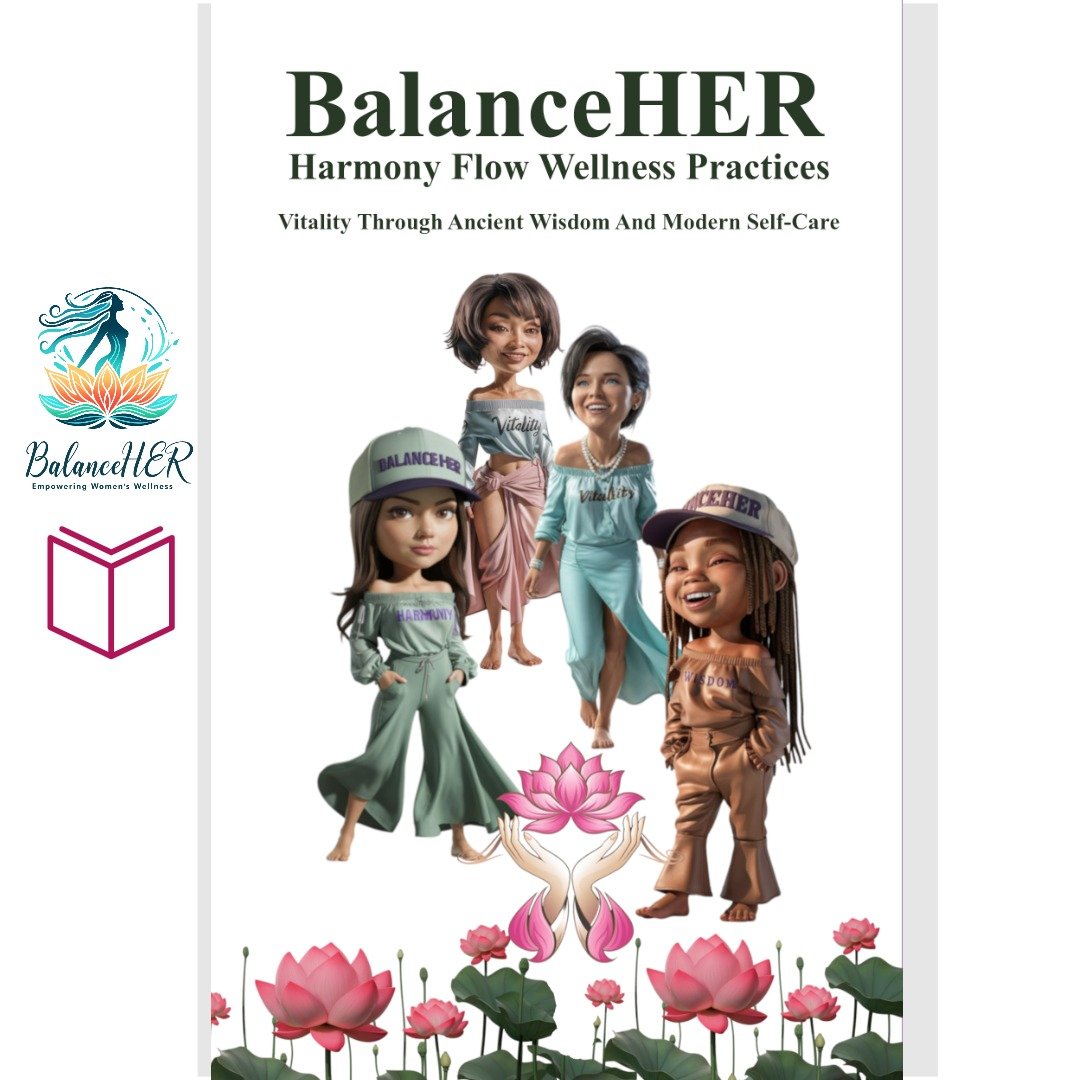 BalanceHER Journey – Empowering Women's Wellness Book